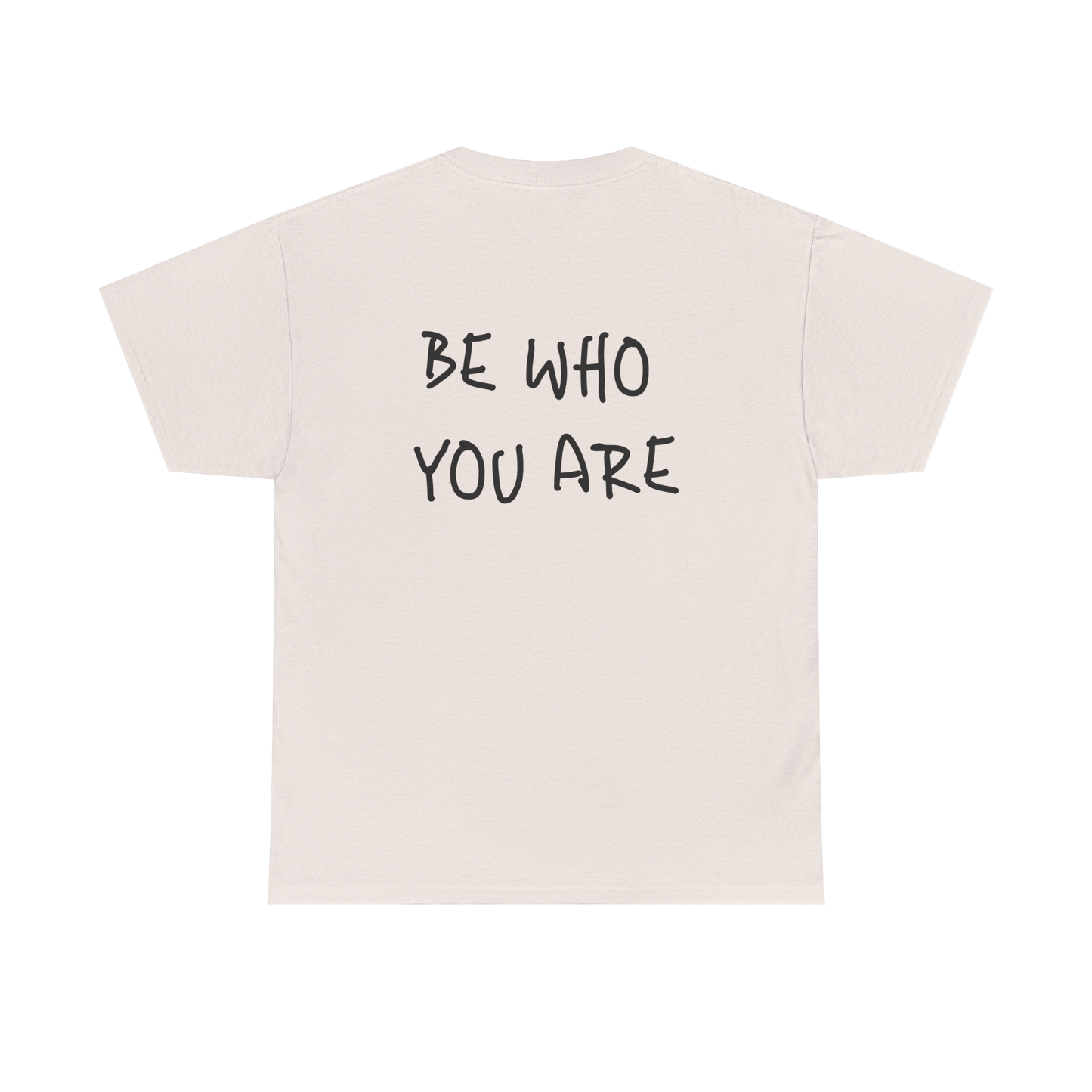 Be Who You Are tee