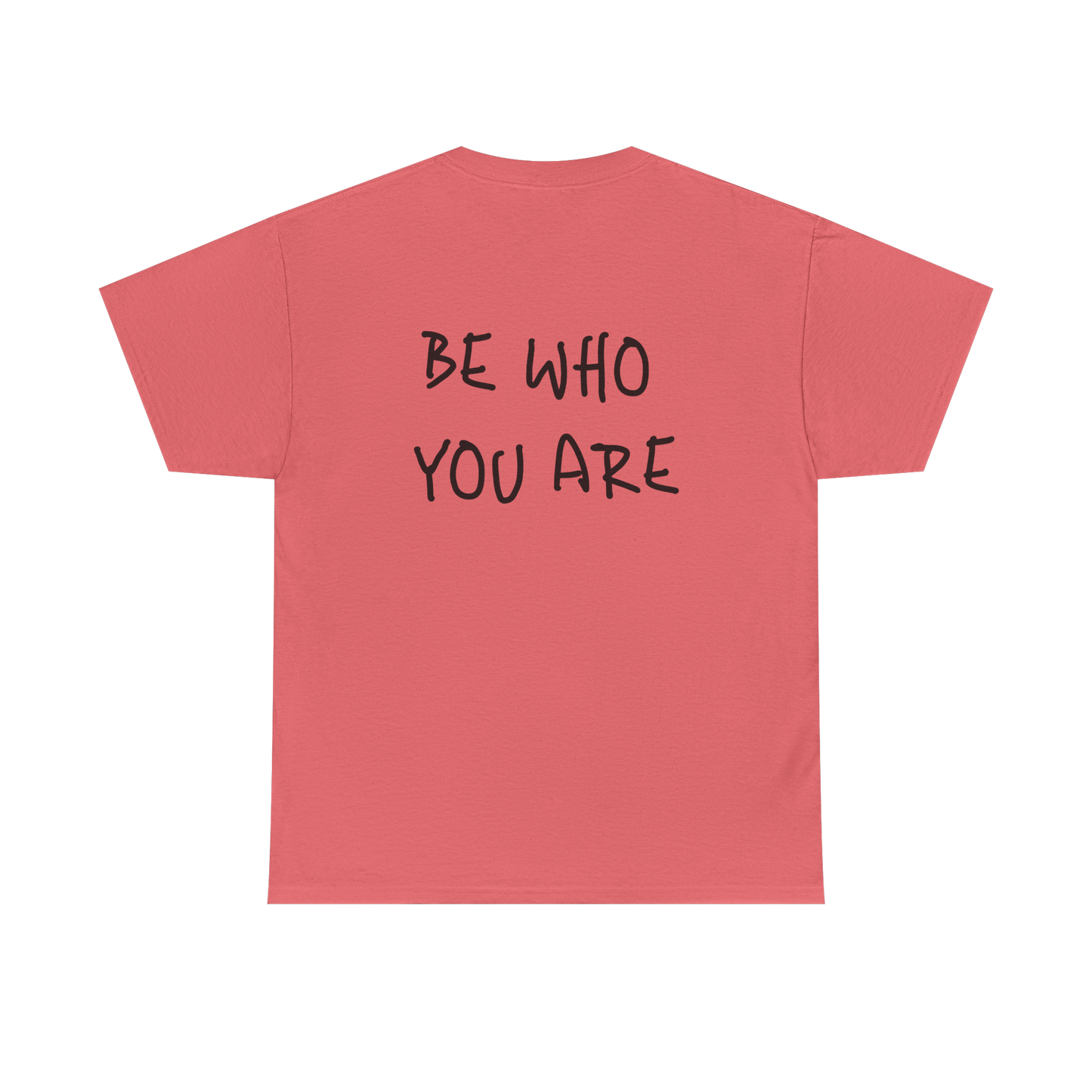 Be Who You Are tee