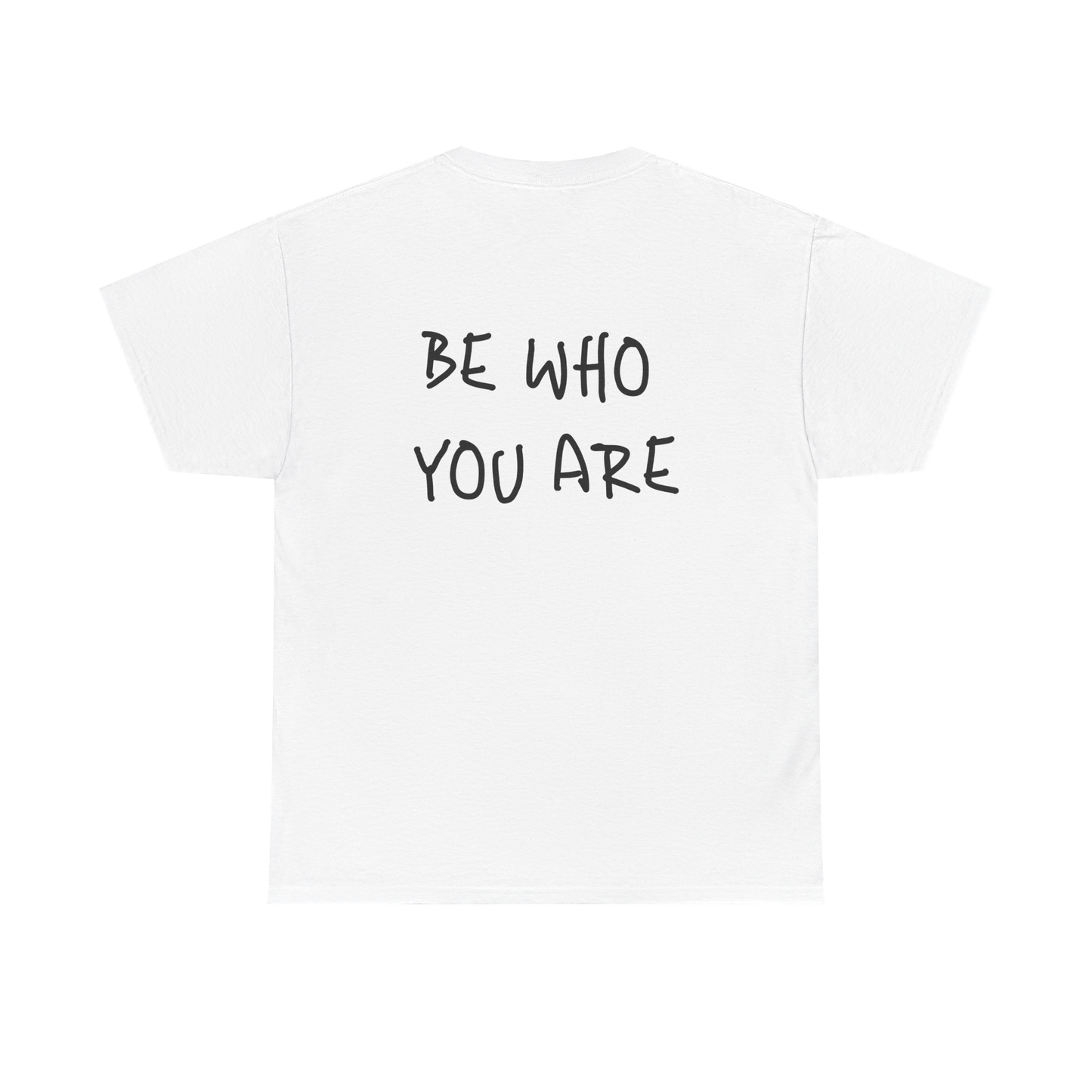Be Who You Are tee